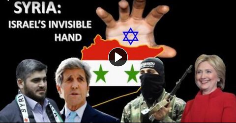 Syria Israel's invisible Hand