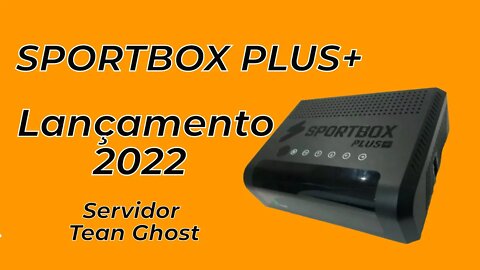 SPORTBOX PLUS+ , SUPER LANÇAMENTO 2022