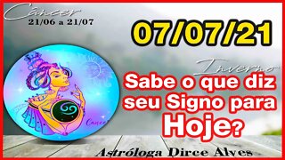 [Horóscopo do Dia] 07/07/2021previsões astrais para todos os signos Dirce Alves [Quarta-Feira]#Novo