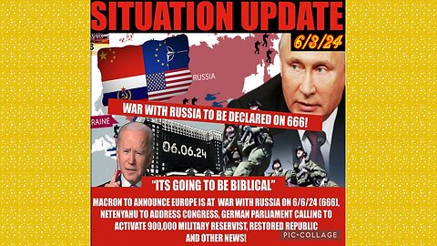 SITUATION UPDATE 6/3/24 - NATO War With Russia, Biden Blood Money, Gcr/Judy Byington Update