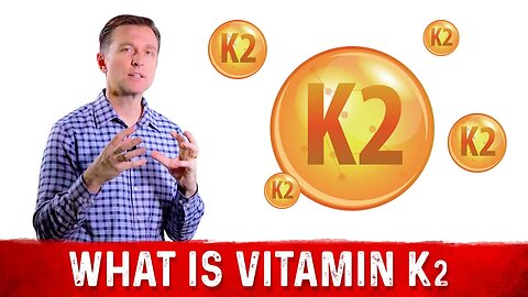 Benefits of Vitamin K2 – The Amazing Calcium Transporter – Dr.Berg