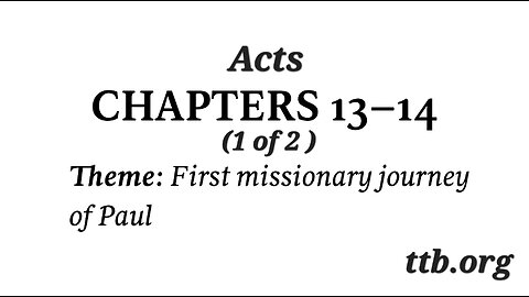 Acts Chapter 13-14 (Bible Study) (1 of 2)