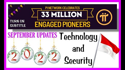 Pi NETWORK . Teknologi dan Keamanan Pi Network . SEPTEMBER 2022 Pi Network Terbaru