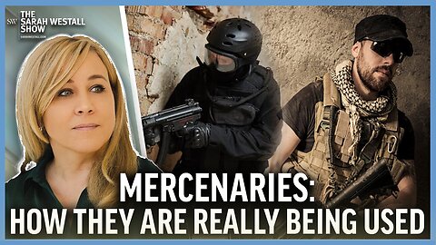 Mercenary Armies- The Deep State’s Tool for Domination w_ Morgan Lerette