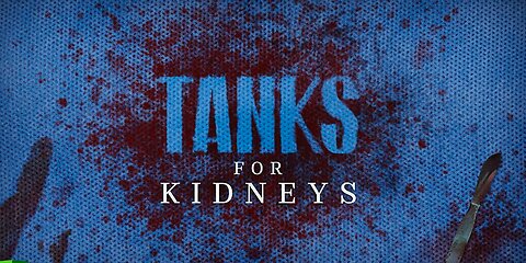 TANKS for KIDNEYS | RT Documentary -Organ harvesting - black market transplants - CrimesAgainstHumanity