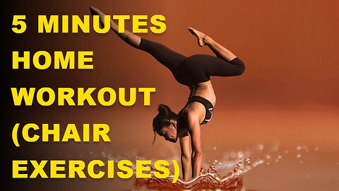 5 Minutes Home Workout (Chair Exercises)