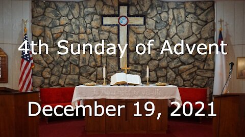 4th Sunday of Advent - December 19, 2021