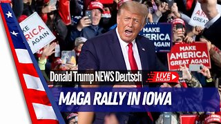 Trump MAGA Rally aus Iowa LIVE.