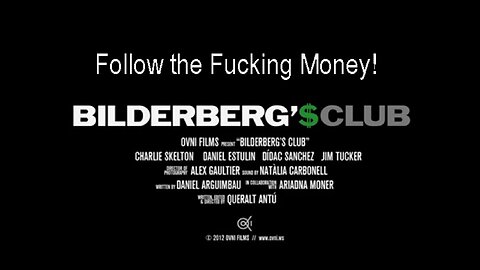 Queralt Antú Serrano: Who is the Bilderberg'$ Club and Why? (Documentary) [2012]