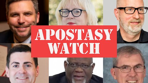 Apostasy Watch 11-10-2023
