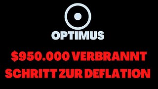 1.000.000 TOKEN WURDEN VERBRANNT - OPTIMUS | 2022 (Deutsch)