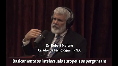 Dr. Robert Malone explica o que acontece atualmente, com analogia do que aconteceu no passado