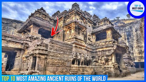 Top 10 Most Amazing Ancient Ruins of the World