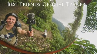 Best Friends Official Trailer - Travel Documentary - 2019