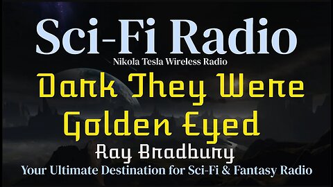 Dark They Were & Golden Eyed by Ray Bradbury