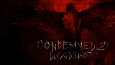 Condemned 2 Bloodshot (Chapter 2 Preston Hotel) - Complete Walkthrough - Xenia