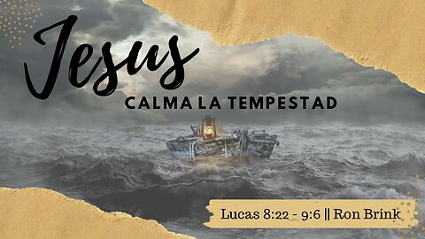 Jesus Calma La Tempestad