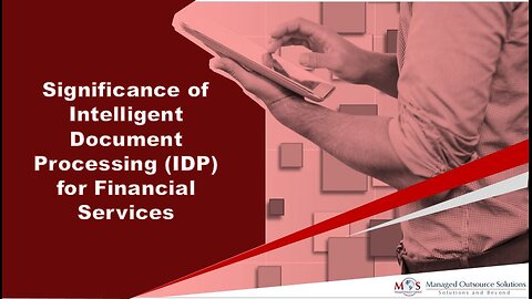 Significance of Intelligent Document Processing (IDP) for Financial Services