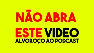 ATENÇÃO, NÃO ABRA ESSE VÍDEO! PODCUT