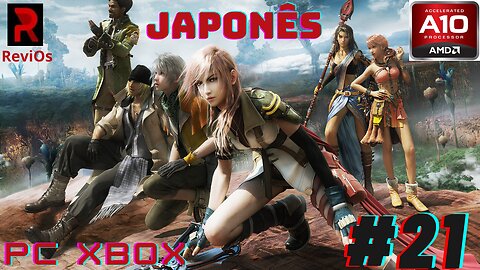 [PC XBOX AMD A10] FFXIII (EASY) - Japonês #21