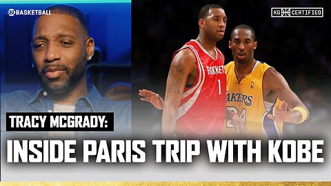 T-Mac Reveals What Really Happened On His Infamous Paris Trip With Kobe | KG CERTIFIED