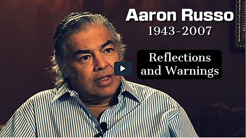 Reflections & Warnings - The Interview with Aaron Russo, Rockefeller Insider
