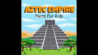 10 Amazing Facts About the Aztec Empire for Kids