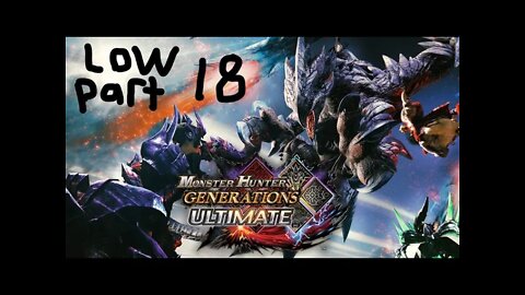 monster hunter generations ultimate low rank 18