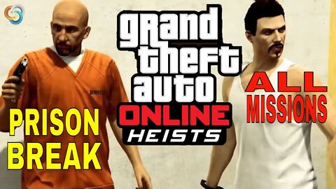 GTA Online Heist Prison Break - All Missions No Commentary Walkthrough