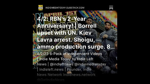 4/2: RBN's 2-Year Anniversary! | Borrell upset with UN. Kiev Lavra arrest. Shoigu, ammo production