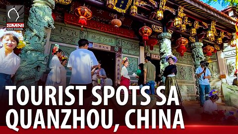 Tourist spots na dapat bisitahin sa Quanzhou, China bilang isang world heritage site