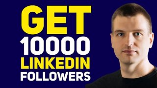 How To Get Your First 10,000 Followers on LinkedIn – 50 LinkedIn Follower Hacks for 2020 | Tim Queen