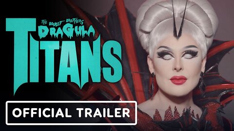 The Boulet Brothers' Dragula: Titans - Official Trailer