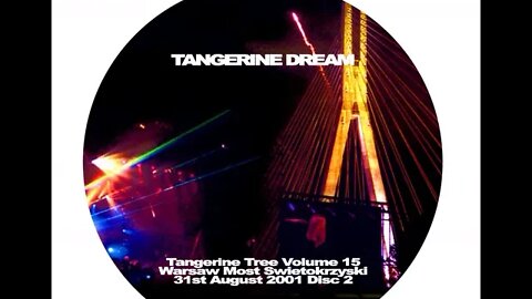 Tangerine Tree Volume 15 complete: Warsaw 2001 Tangerine Dream