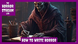 How to Write a Good Horror Story – An Ultimate Guide [Horror Tree]