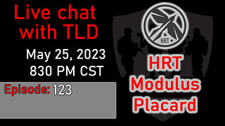 Live with TLD E123: HRT Modulus Placard
