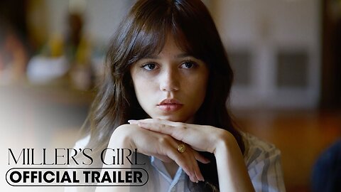 Miller’s Girl - Official Trailer