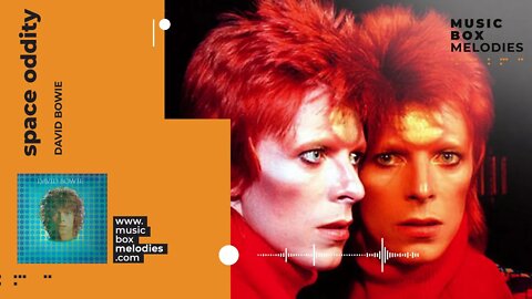 [Music box melodies] - Space Oddity by David Bowie