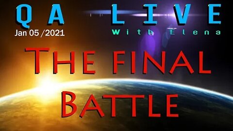 QA Live - The greatest battle of our times - Jan 05 2021