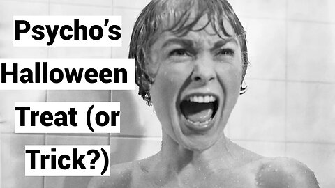 Hitchcock's Halloween Treat (or Trick?): Psycho, or Embodied Introject