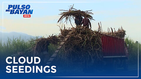 Sugar producers, nakikiusap sa DA: bilisan ang cloud seedings