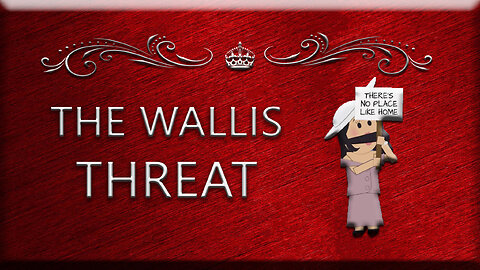 The Wallis Threat
