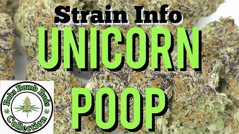 Unicorn Poop By Thug Pug Genetics & From BC Bud Supply.