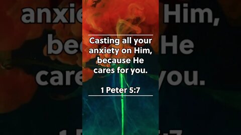 FEELING ANXIOUS? | MEMORIZE HIS VERSES TODAY | 1 Peter 5:7 With Commentary!