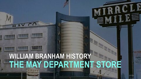 The May Company: William Branham Cult History
