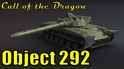 Object 292: 152mm Kaboominator! - Call of the Dragon Event - War Thunder