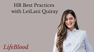 HR Best Practices with LeiLani Quiray