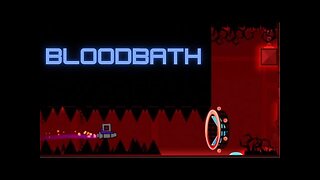 Bloodbath by Riot 100% - Geometry Dash