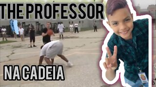 O Dia que The Professor amaçou os PRESOS NA CADEIA