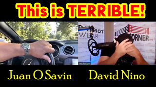 Juan O Savin with David Nino "This is TERRIBLE!"